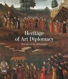 Couverture du livre « Heritage of art diplomacy » de Nefedova Olga aux éditions Skira