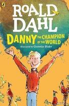 Couverture du livre « Danny The Champion Of The World » de Roald Dahl aux éditions Children Pbs