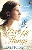 Couverture du livre « Above All Things » de Tanis Rideout aux éditions Adult Pbs