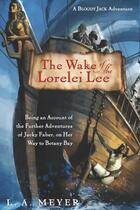 Couverture du livre « The Wake of the Lorelei Lee » de Meyer L A aux éditions Houghton Mifflin Harcourt