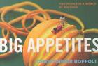 Couverture du livre « BIG APPETITES - TINY PEOPLE IN A WORLD OF BIG FOOD » de  aux éditions Interart