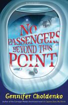 Couverture du livre « No Passengers Beyond This Point » de Gennifer Choldenko aux éditions Penguin Group Us