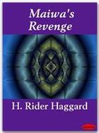 Couverture du livre « Maiwa's Revenge » de Henry Rider Haggard aux éditions Ebookslib