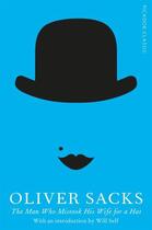 Couverture du livre « The Man Who Mistook His Wife for a Hat » de Oliver Sacks aux éditions Pan Macmillan