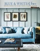 Couverture du livre « Blue & white at home » de Henrietta Heald aux éditions Cico Books