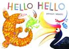 Couverture du livre « Hello hello » de Brendan Wenzel aux éditions Chronicle Books