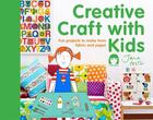 Couverture du livre « Creative Craft with Kids » de Jane Foster aux éditions Pavilion Books Company Limited