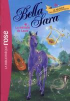 Couverture du livre « Bella Sara t.6 ; la mélodie de Laure » de Marie Drion aux éditions Hachette Jeunesse