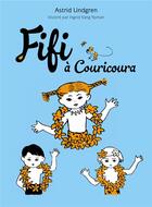 Couverture du livre « Fifi à Couricoura » de Ingrid Vang Nyman et Astrid Lindgren aux éditions Hachette Romans