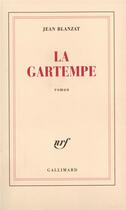 Couverture du livre « La Gartempe » de Jean Blanzat aux éditions Gallimard