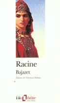 Couverture du livre « Bajazet » de Racine Jean aux éditions Folio