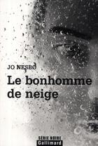 Couverture du livre « Le bonhomme de neige » de Jo NesbØ aux éditions Gallimard