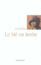 Couverture du livre « Le blé en herbe » de Colette aux éditions Flammarion