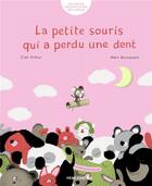 Couverture du livre « La petite souris qui a perdu une dent » de Marc Boutavant et Clair Arthur aux éditions Pere Castor