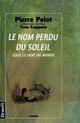 Couverture du livre « Sous le vent du monde t.1 ; qui regarde la montagne au loin » de Yves Coppens et Pierre Pelot aux éditions Denoel
