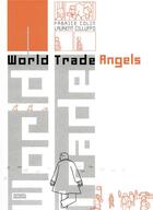 Couverture du livre « World trade angels » de Cilluffo/Colin aux éditions Denoel