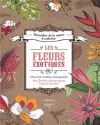 Couverture du livre « Les fleurs exotiques » de  aux éditions Fleurus