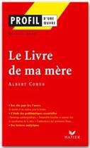 Couverture du livre « Le livre de ma mère d'Albert Cohen » de Nathalie Combe aux éditions Hatier