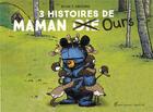 Couverture du livre « 3 histoires de maman ours » de Ryan T. Higgins aux éditions Albin Michel