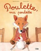 Couverture du livre « Poulette, ma poulette ! » de Greban/De Lestrade aux éditions Lito