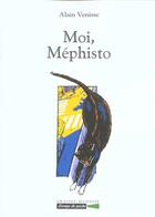 Couverture du livre « Moi, mephisto » de Alain Venisse aux éditions Grasset Jeunesse