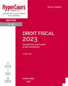 Couverture du livre « Droit fiscal (édition 2023) » de Régis Vabres aux éditions Dalloz