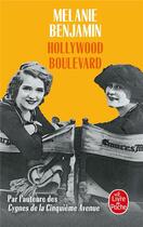 Couverture du livre « Hollywood Boulevard » de Melanie Benjamin aux éditions Le Livre De Poche