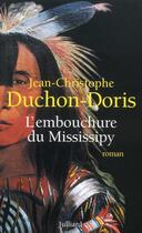 Couverture du livre « L'embouchure du mississipy » de Duchon-Doris J-C. aux éditions Julliard