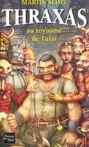 Couverture du livre « Thraxas au rouyaume de turai » de Martin Scott aux éditions Fleuve Editions