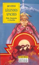 Couverture du livre « Legendes apaches - white mountains et jicarillas » de Cuevas Lou aux éditions Rocher
