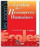 Couverture du livre « La gestion des ressources humaines (3e édition) » de Chloe Guillot-Soulez aux éditions Gualino