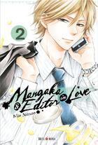 Couverture du livre « Mangaka & editor in love Tome 2 » de Mio Nanao aux éditions Soleil