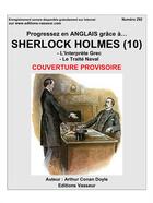Couverture du livre « Progressez en anglais grâce à... t.292 ; Sherlock Holmes (10) » de Arthur Conan Doyle aux éditions Jean-pierre Vasseur