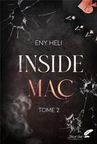 Couverture du livre « Inside Mac Tome 2 » de Eny Heli aux éditions Black Ink