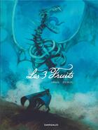 Couverture du livre « Les 3 fruits » de Zidrou et Oriol aux éditions Dargaud