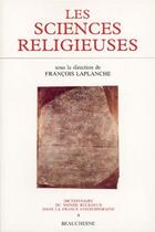 Couverture du livre « Les sciences religieuses - le xixe siecle 1800-1914 » de Laplanche/Abel/Besse aux éditions Beauchesne