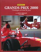 Couverture du livre « Formule 1 ; Grands Prix 2000 » de Lionel Froissard aux éditions Calmann-levy