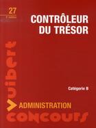 Couverture du livre « Contrôleur du trésor » de  aux éditions Vuibert