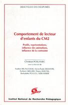 Couverture du livre « Comportement de lecteur d'enfants du cm2 - profils, representations, influence des animations, influ » de Christian Poslaniec aux éditions Ens Lyon