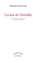 Couverture du livre « Les lois de l'invisible » de Frank Huyler aux éditions Actes Sud