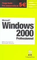 Couverture du livre « Windows 2000 » de Gilles Fouchard et Christophe Bonalair aux éditions Campuspress