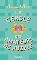 Couverture du livre « Le cercle des amateurs de puzzle » de Samuel Burr aux éditions Michel Lafon