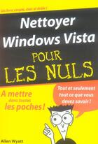 Couverture du livre « Nettoyer windows vista pour les nuls » de Wyatt Allen aux éditions First Interactive