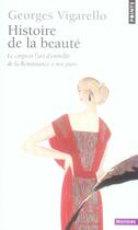 Couverture du livre « Histoire de la beauté » de Georges Vigarello aux éditions Points