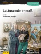 Couverture du livre « La Joconde en exil ; au bûcher, Galilée ! » de Christian Grenier aux éditions Sedrap