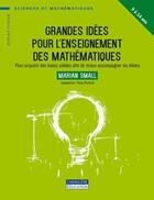 Couverture du livre « Grandes idées pour l'enseignement mathématiques : 9-14 ans » de Marian Small aux éditions Cheneliere Mcgraw-hill