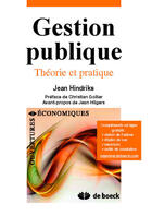 Couverture du livre « Gestion publique ; théorie et pratique » de Jean Hindriks aux éditions De Boeck Superieur