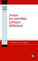 Couverture du livre « Lexique des assemmblées politiques délibérantes » de Francois Bokona et Aubin Minaku aux éditions Academia