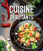 Couverture du livre « Cuisine pour débutants » de  aux éditions Artemis