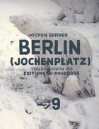 Couverture du livre « Berlin » de Jochen Gerner aux éditions Rouergue